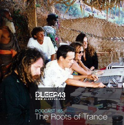 Podcast 165 - The Roots of Trance