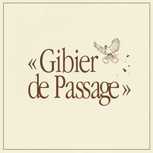 Gibier de Passage 