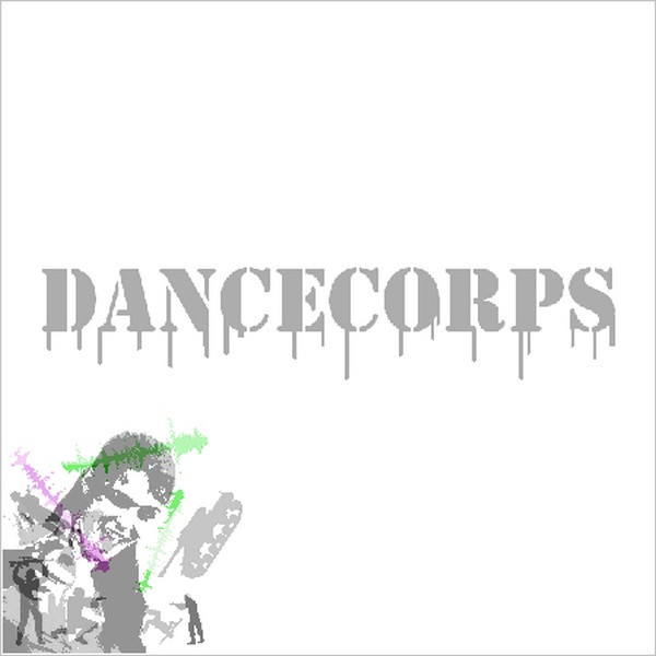 Dance Corps Volume One