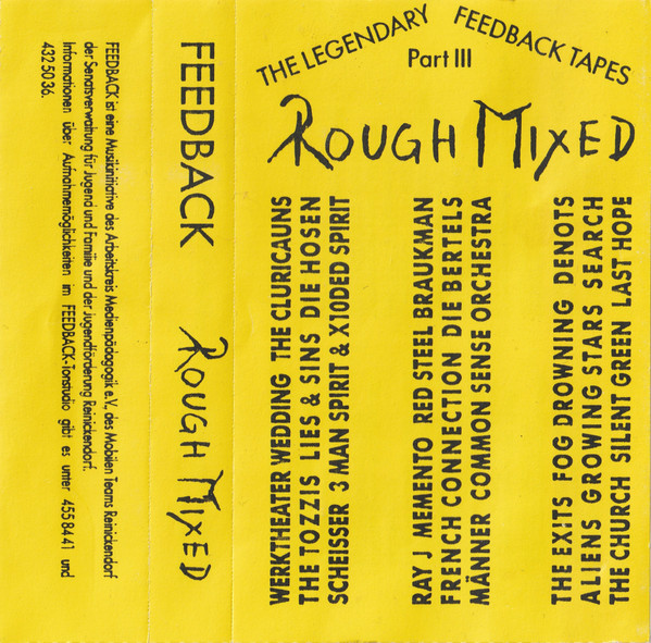Rough Mixed (The Legendary Feedback Tapes Part III)