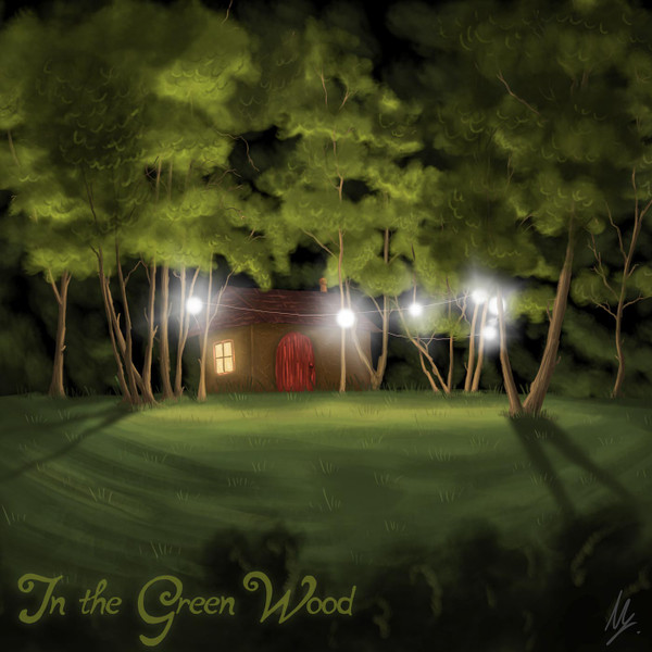In The Green Wood