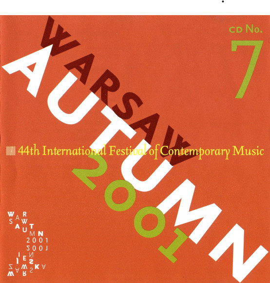 44th International Festival Of Contemporary Music Warsaw Autumn 2001 No. 7