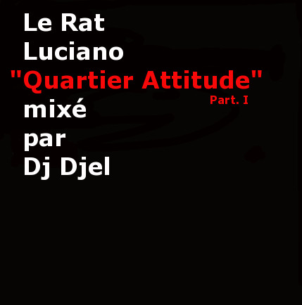 Quartier Attitude Part. I