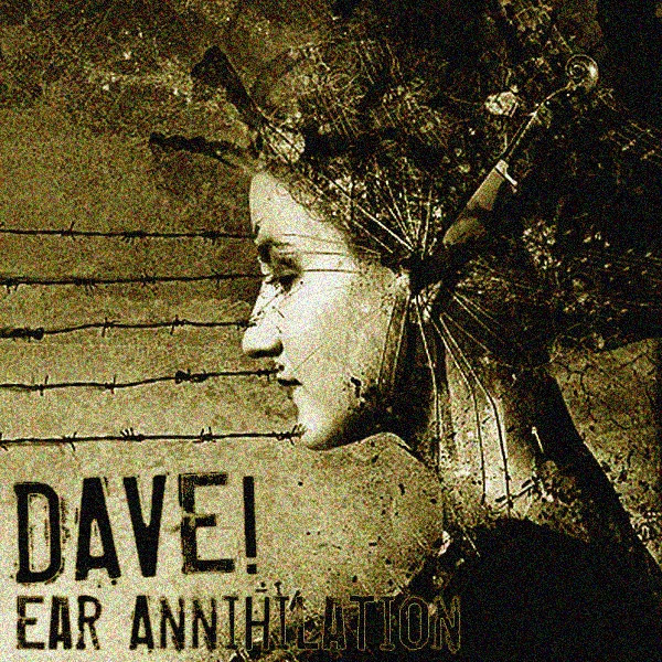 Ear Annihilation