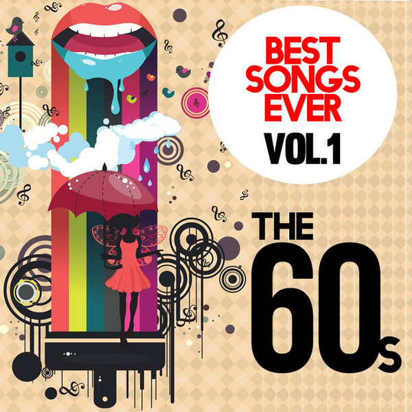 Best Songs Ever Vol. 1 The 60's