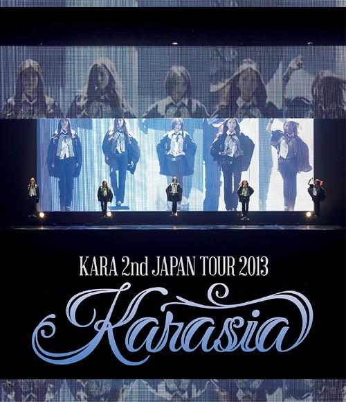 KARA 2nd JAPAN TOUR 2013 KARASIA