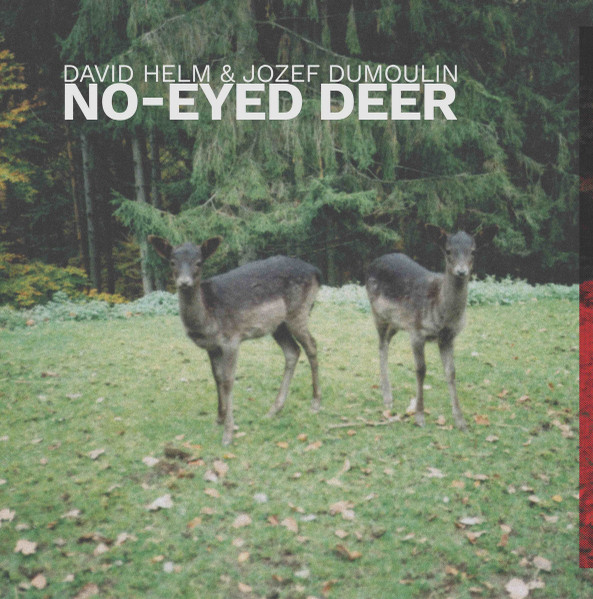 No​-​Eyed Deer