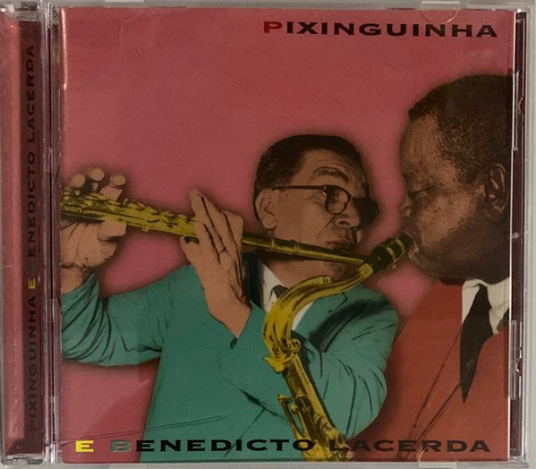 Pixinguinha E Benedicto Lacerda