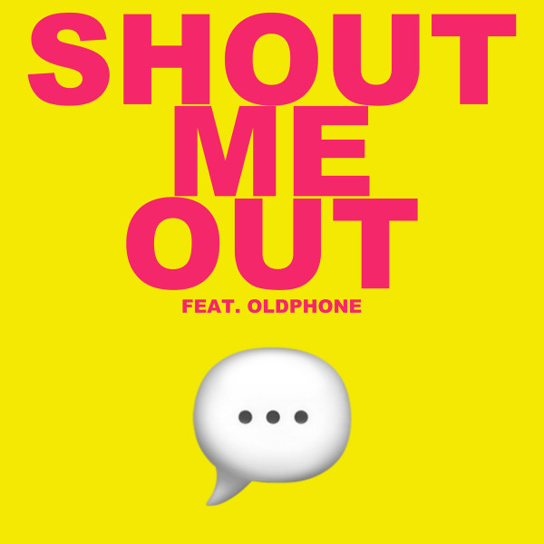 Shout Me Out