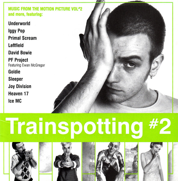 Trainspotting #2 (Music From The Motion Picture Vol #2)
