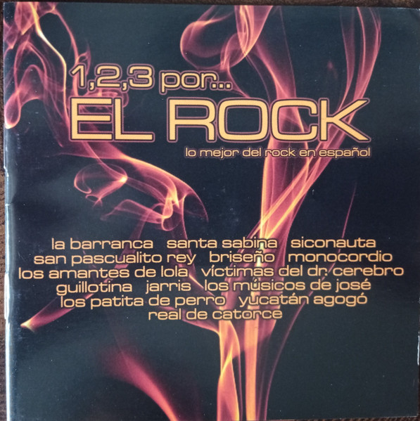 1, 2, 3 por... el rock. Lo mejor del rock en español