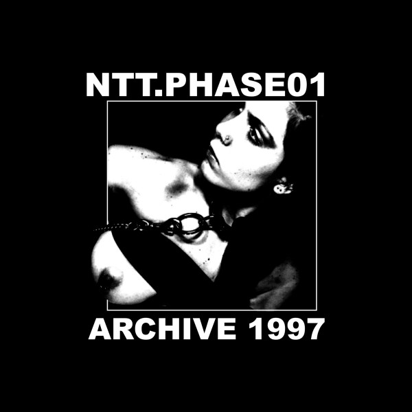  NTT​.​Phase01: Archive 1997 