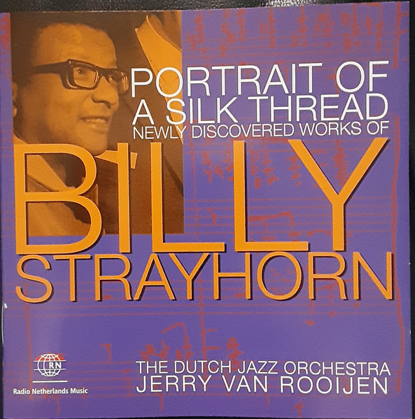 Portrait Of A Silk Thread (Newly Discovered Works Of Billy Strayhorn)