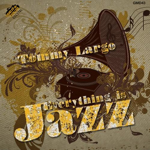Everything Is Jazz