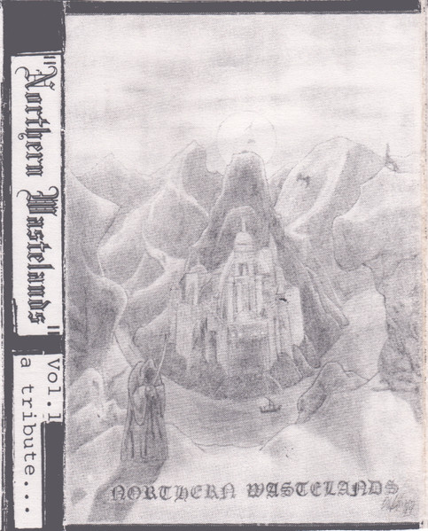 "Northern Wastelands" Vol. 1 A Tribute...