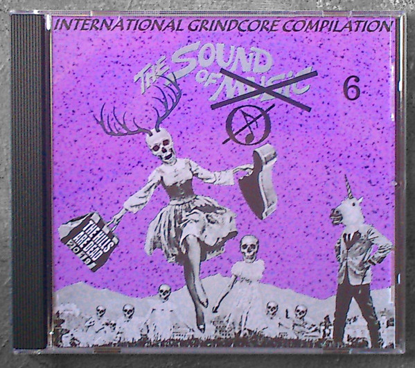 The Sound Of ✘ (6) - International Grindcore Compilation