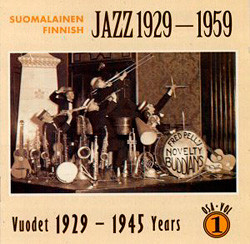 Suomalainen Jazz 1929-1959 Osa 1: Vuodet 1929-1945