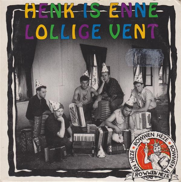 Henk Is Enne Lollige Vent
