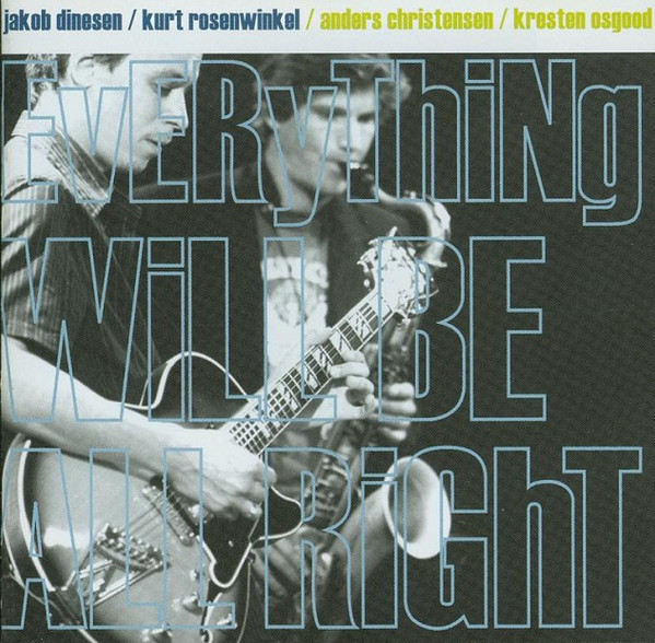 Everything Will Be All Right