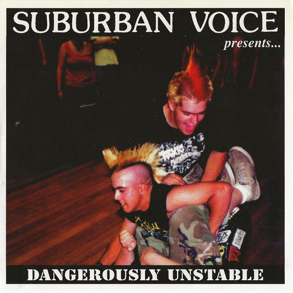 Dangerously Unstable