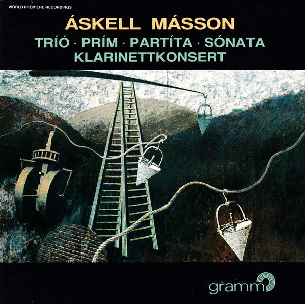 Askell Masson: Trio - Prim Partita - Sonata - Clarinet Concerto