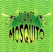Planet Mosquito