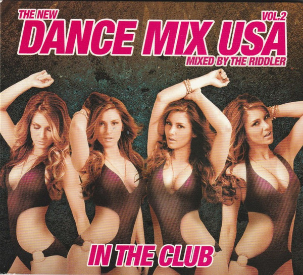 The New Dance Mix USA: In The Club: Volume 2