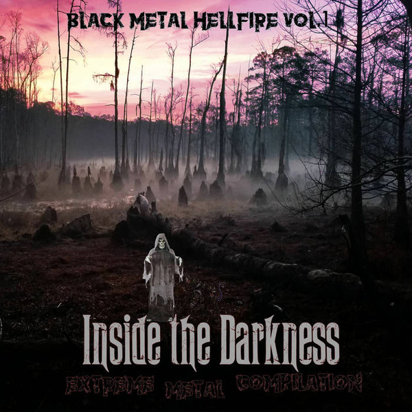 Inside The Darkness: Black Metal Hellfire Vol 1, Disc 2
