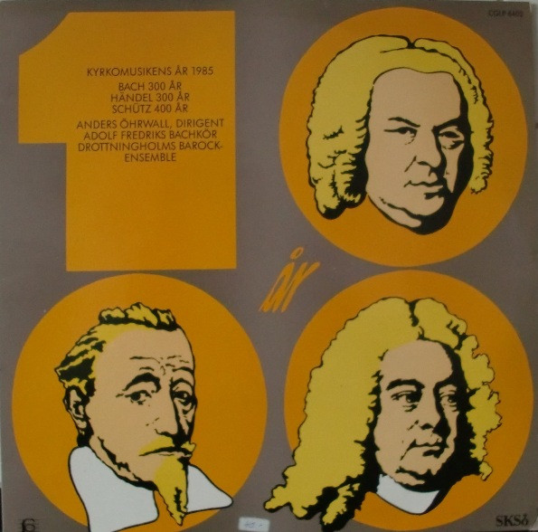 Kyrkomusikens År 1985 (Bach 300 År, Händel 300 År, Schütz 400 År)