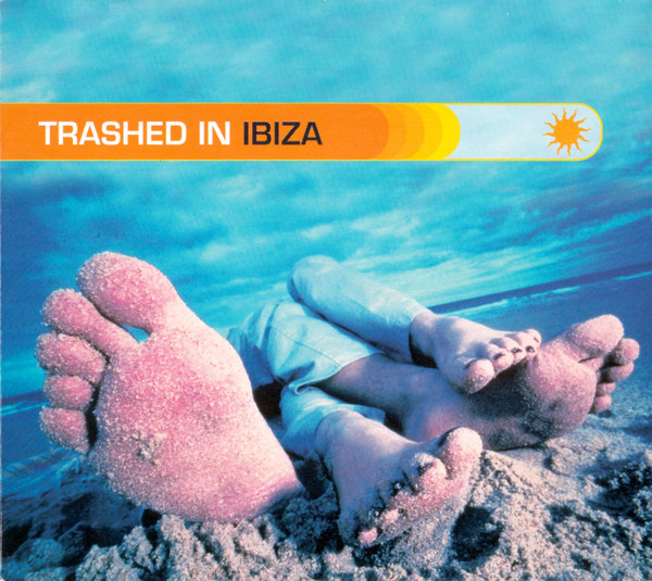 Trashed In Ibiza
