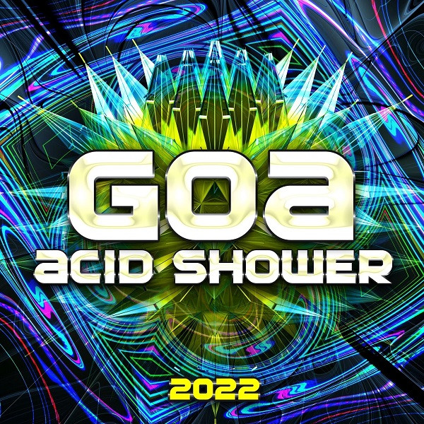 Goa Acid Shower - 2022