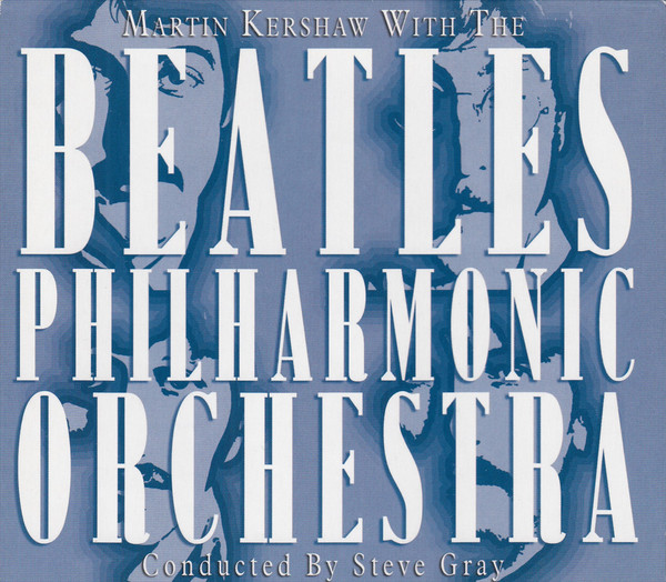 Martin Kershaw With The Beatles Philharmonic Orchestra
