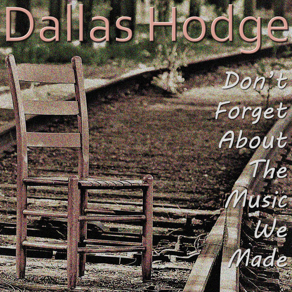 Don't Forget About The Music We Made