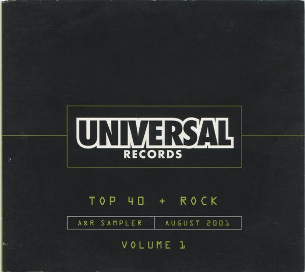 Universal Records Top 40 + Rock A&R Sampler August 2001 Volume 1
