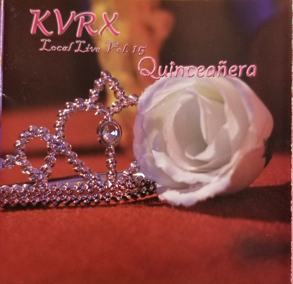 KVRX Local Live Vol. 15 Quinceañera