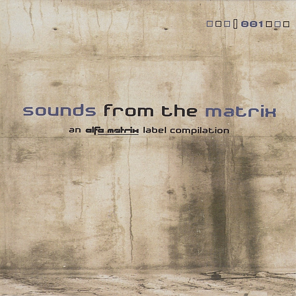 Sounds From The Matrix 001