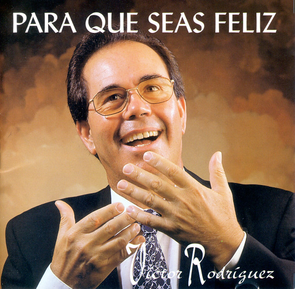 Para Que Seas Feliz