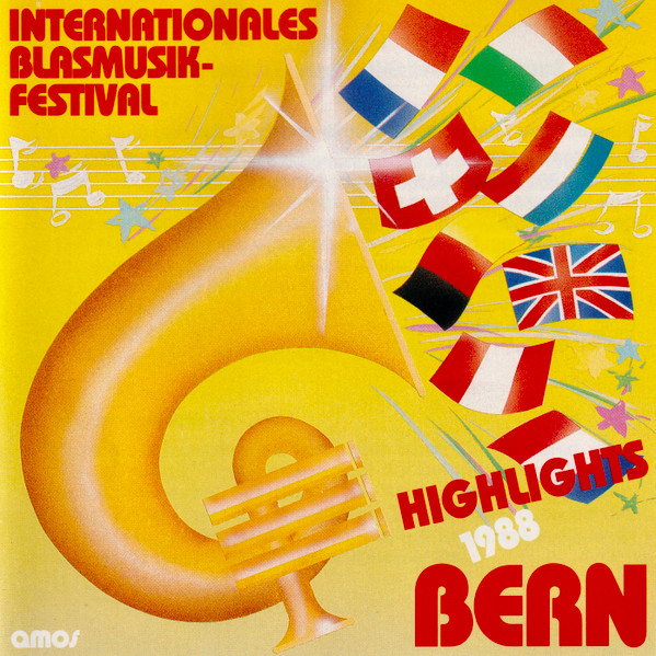 Highlights - Internationales Blasmusik Festival Bern 1988