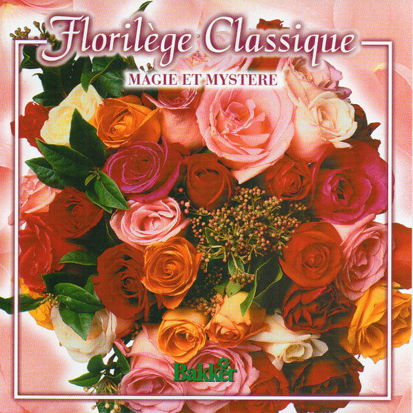 Florilège Classique: Magie Et Mystère