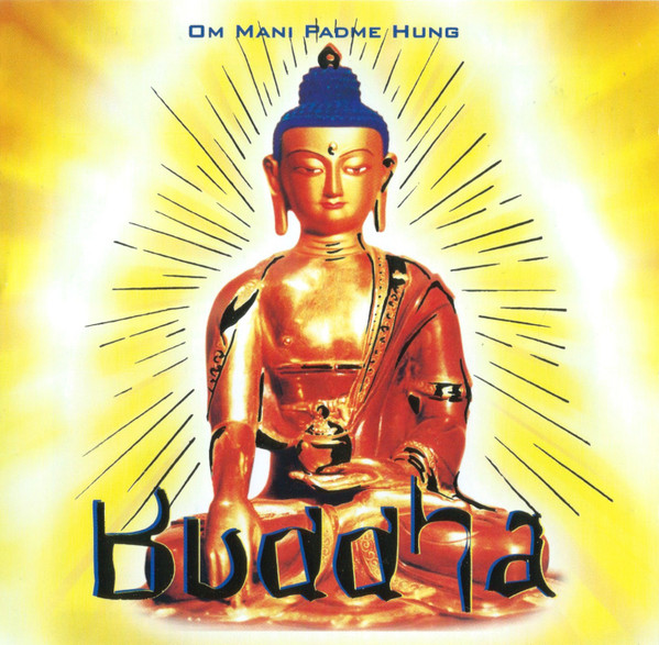 Buddha - Om Mani Padme Hung