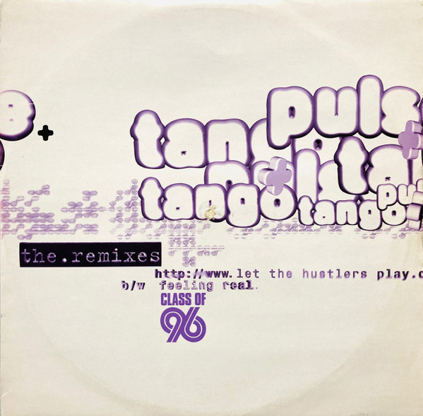 Let The Hustlers Play / Feeling Real (The Remixes)