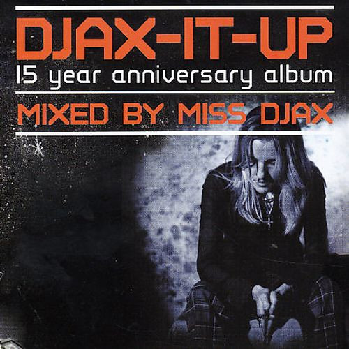 Djax-It-Up (15 Year Anniversary Album)