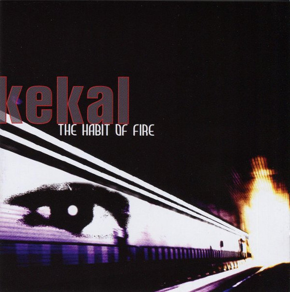 The Habit Of Fire