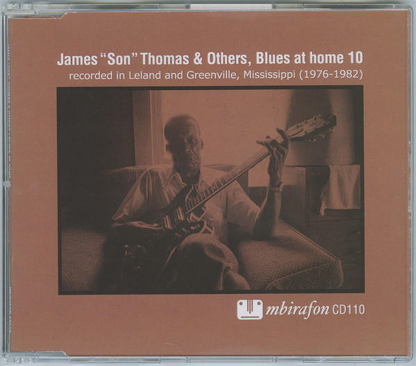 James "Son" Thomas & Others, Blues at home 10