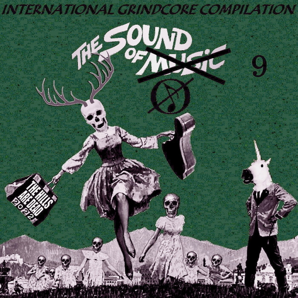 The Sound Of ✘ (9) (International Grindcore Compilation)