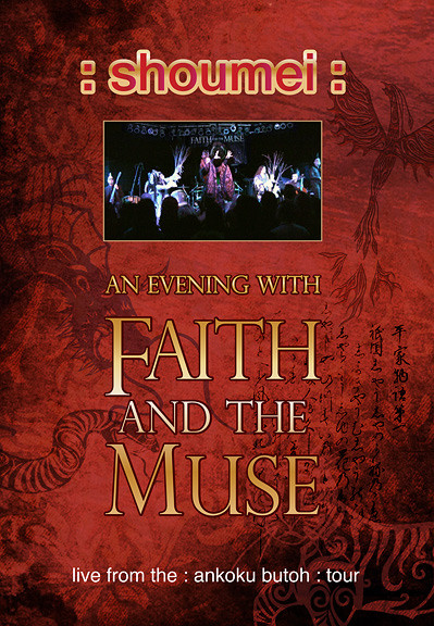 :shoumei: An Evening With Faith And The Muse