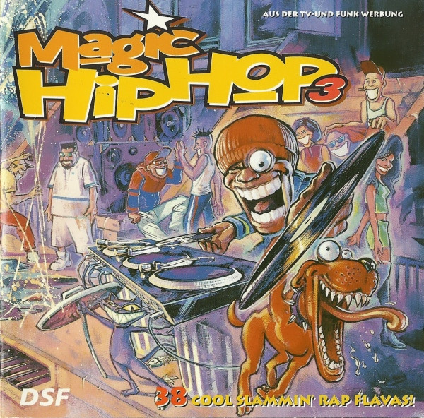 Magic Hip Hop 3 (38 Cool Slammin' Rap Flavas!)