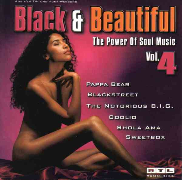 Black & Beautiful Vol. 4 (The Power Of Soul Music)