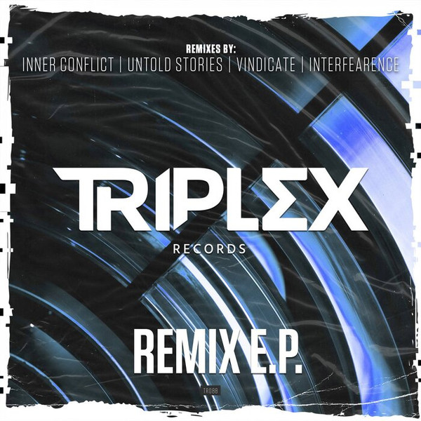 Triplex Records Remix E.P.