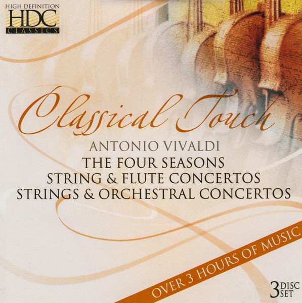 Classical Touch. Antonio Vivaldi: The Four Seasons. String & Flute Concertos. Strings & Orchestral Concertos.
